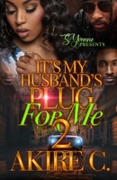 It's My Husband's Plug For Me 2 B09QJW67HR Book Cover