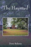 The Haunted 1478797126 Book Cover