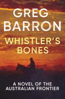 Whistler's Bones 0648062740 Book Cover