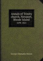 Annals of Trinity Church, Newport, Rhode Island B0BQJQ841F Book Cover