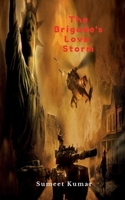 The Brigade's Love Storm: The Militant Love War B09P8QL9C9 Book Cover