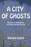 A City of Ghosts 1505819741 Book Cover