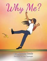 Why Me? 1493140272 Book Cover