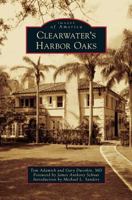 Clearwater's Harbor Oaks 1467110752 Book Cover