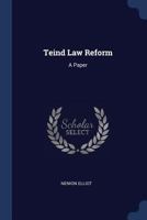 Teind Law Reform: A Paper... 1377273776 Book Cover