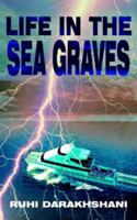 Life in the Sea Graves 1844012948 Book Cover