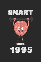 SMART SINCE 1995: 6x9 Lined Blank Funny Notebook & Journal 120 pages,Awesome Happy birthday sketchbook, original gag gift for 24 Year Old boy girl 1675886709 Book Cover