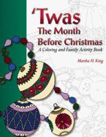 'Twas the Month Before Christmas: A Coloring and Family Activity Book 0819217859 Book Cover