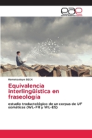 Equivalencia interlingüística en fraseología (Spanish Edition) 6200038392 Book Cover