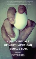 Virility Rituals of North American Teenage Boys 0989023117 Book Cover