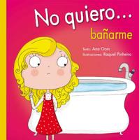 No Quiero Banarme 8491450009 Book Cover