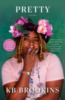 Pretty: A Memoir 0593537149 Book Cover