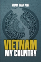 Viet Nam My Country 1511857021 Book Cover