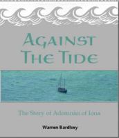 Against the Tide: The Story of Adomnán of Iona 1905010249 Book Cover