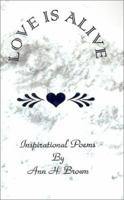 Love Is Alive 0759632855 Book Cover