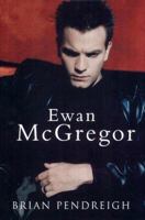Ewan McGregor 1560252391 Book Cover