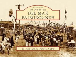 Del Mar Fairgrounds (Post Cards of America) 0738525316 Book Cover