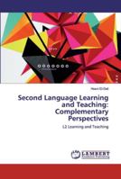 Second Language Learning and Teaching: Complementary Perspectives 6139455383 Book Cover