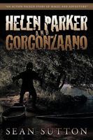 Helen Parker and Gorgonzaano 1449062563 Book Cover