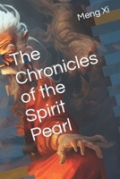 The Chronicles of the Spirit Pearl B0CFZC7LRZ Book Cover