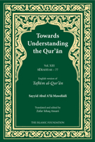 Towards Understanding the Qur'an (Tafhim Al-Qur'an) Volume 13: Surah 13 (Al-Tahrim) to Surah 77 (Al-Mursalat) 0860376648 Book Cover