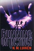 RUNNING ON INSTINCT 0812579100 Book Cover