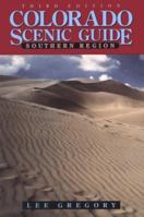 Colorado Scenic Guide: Southern Region 1555661459 Book Cover