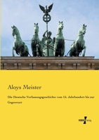 Die Deutsche Verfassungsgeschichte Vom 15. Jahrhundert Bis Zur Gegenwart 3737226008 Book Cover