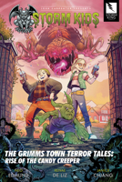 John Carpenter Presents Storm Kids: Grimms Town Terror Tales Rise of the Candy Creeper 1733282165 Book Cover
