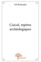 Cuicul, repères archéologiques (French Edition) 2332648682 Book Cover