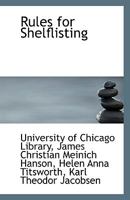 Rules for Shelflisting 1176961225 Book Cover