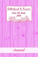 Sisterhood Is Forever Zeta Phi Beta: Gift Planner for Greek Sororities, Sorority Sisters and Alumni 1698958358 Book Cover