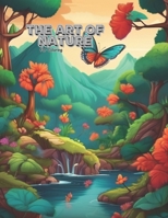 The Art Of Nature For Coloring: For Kids Ages 4-10 (US EDITION): LWL Coloring Books B0CVQ1WJZ9 Book Cover