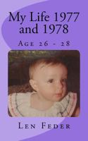 My Life 1977 and 1978 1530272149 Book Cover