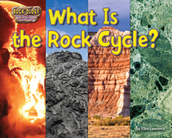 What Is the Rock Cycle? 1642807540 Book Cover