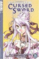 Chronicles of the Cursed Sword (Chronicles of the Cursed Sword (Graphic Novels)), Vol. 5 (Chronicles of the Cursed Sword (Graphic Novels)) 1591824222 Book Cover