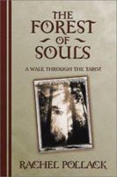 Forest Of Souls: A Walk Through the Tarot 1567185339 Book Cover