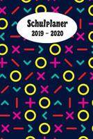 Schulplaner 2019 - 2020: Coole Muster das hausaufgabenheft 2019 - 2020 f�r das neue schuljahr; mit kalender, stundenplan f�r jedes semester, wochenplaner, kontaktliste und geburtstags termine, meine z 1078216622 Book Cover