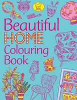 Beautiful Home Colouring Book 1907151567 Book Cover