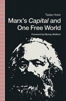 Marx's Capital and One Free World: A Fundamental Reappraisal of His Political Economy 1349116203 Book Cover