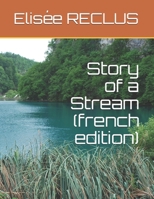Story of a Stream (french edition) B08KH3R1JM Book Cover