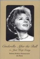 Cinderella After the Ball: Or, Just Keep Going 0533143810 Book Cover