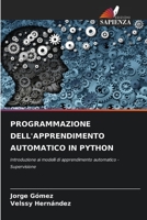 Programmazione Dell'apprendimento Automatico in Python 6205365251 Book Cover