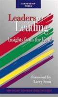 Leaders on Leading: Insights from the Field 0964846667 Book Cover