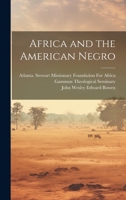 Africa and the American Negro B0CLZ43ZP4 Book Cover