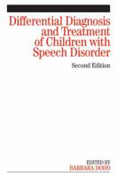Differential Diagnosis and Treatment of Children with Speech Disorder 1861564821 Book Cover