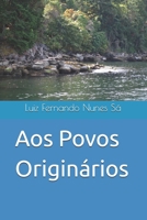 Aos Povos Originários (Portuguese Edition) B0GGRC2K8J Book Cover