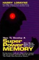 How to Develop a Super Power Memory