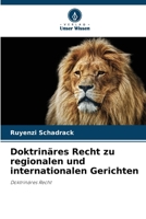 Doktrinäres Recht zu regionalen und internationalen Gerichten 6207310012 Book Cover