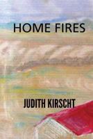 HOME FIRES 161469043X Book Cover